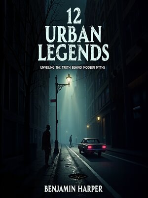 cover image of 12 Urban Legends